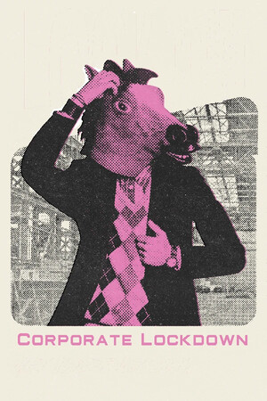 Corporate Lockdown