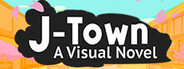 J-Town: A Visual Novel