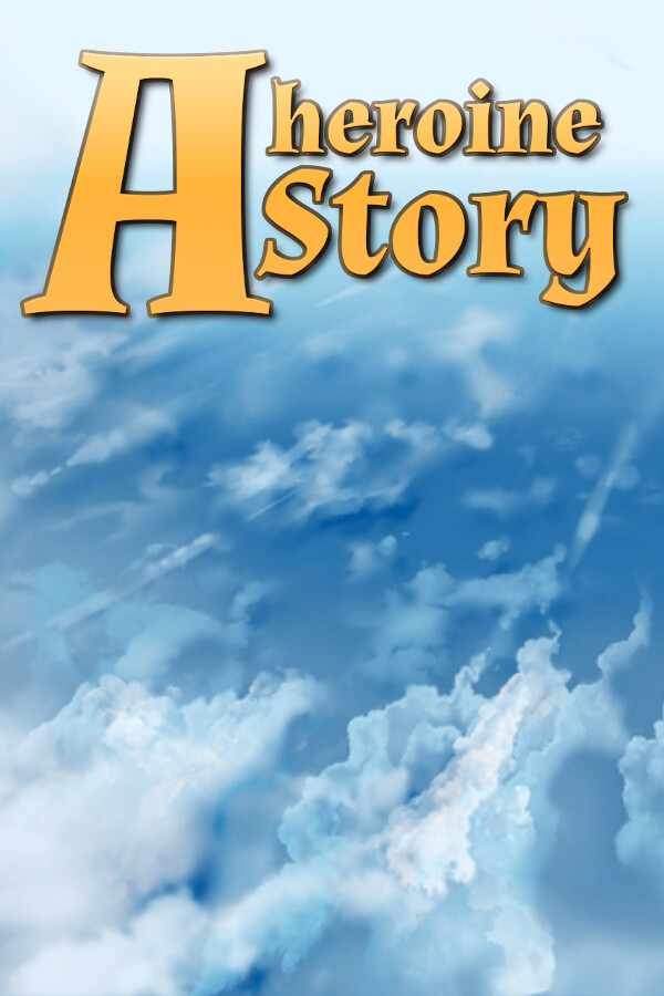 A Heroine Story
