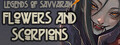 Legends of Savvarah: Flowers and Scorpions