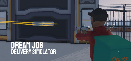 Dream Job : Delivery Simulator Cover Image