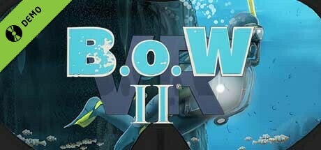 B.o.W II VR Demo