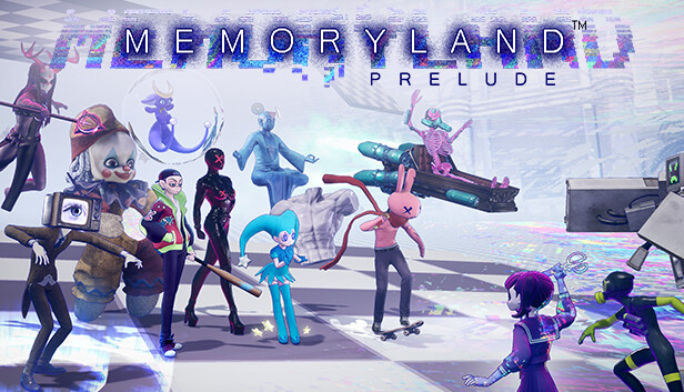 Memoryland Prelude