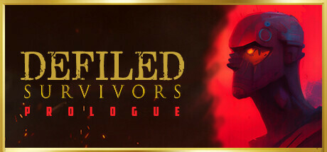 Defiled Survivors: Prologue Steam header image