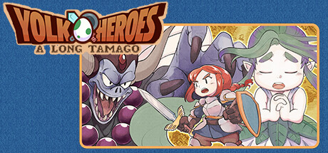 Yolk Heroes: A Long Tamago