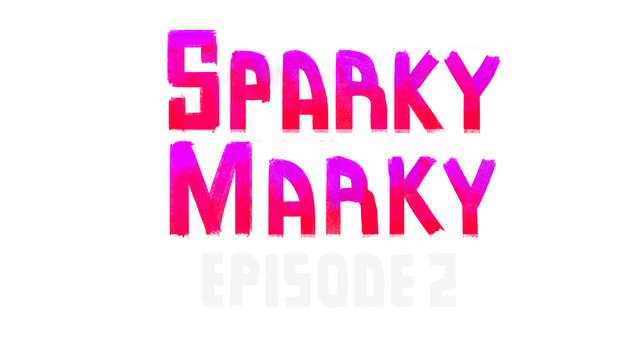 Sparky Marky: Episode 2