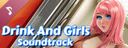 Drink And Girls Soundtrack