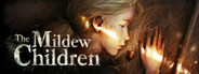 The Mildew Children