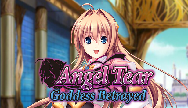 Angel Tear: Goddess Betrayed