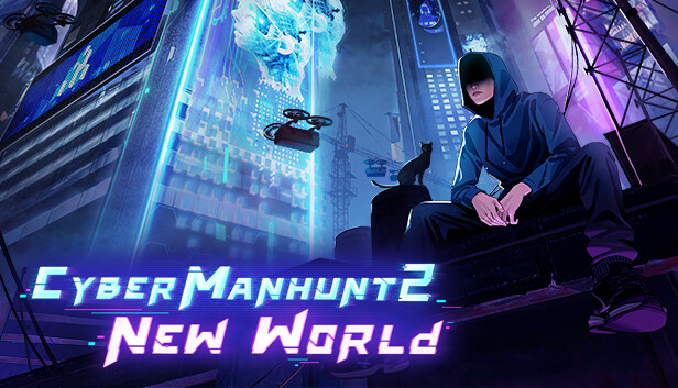 Cyber Manhunt 2: New World