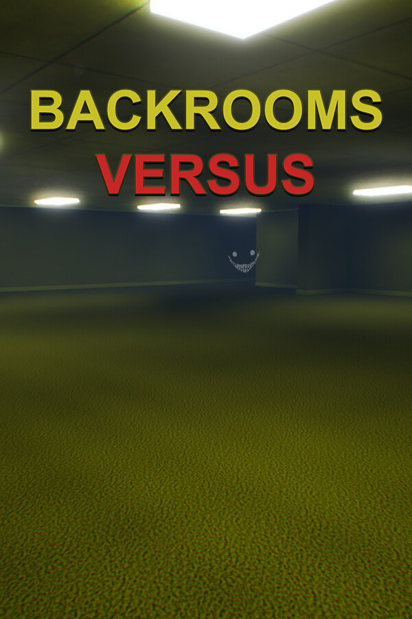Backrooms Versus