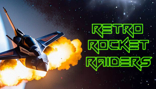 Retro Rocket Raiders