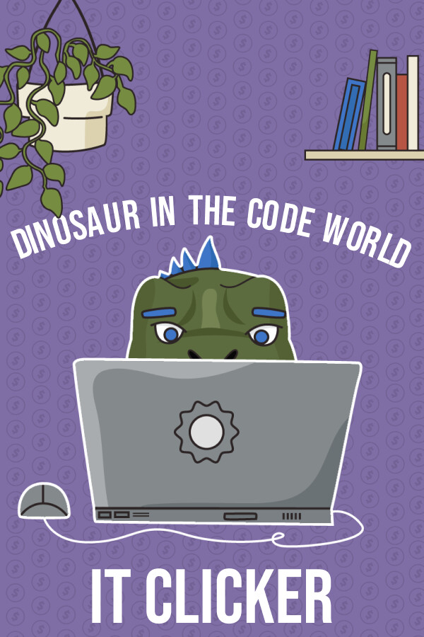 IT Clicker: Dinosaur in the Code World