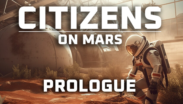 Citizens: On Mars - Prologue Steam capsule image