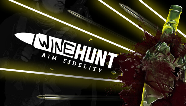 The Wine Hunt: Aim Fidelity