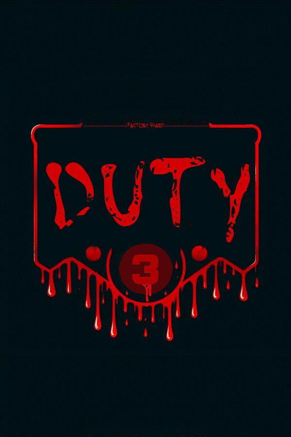 Duty 3 : Factory Guard