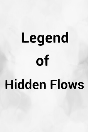 Legend of Hidden Flows cover art