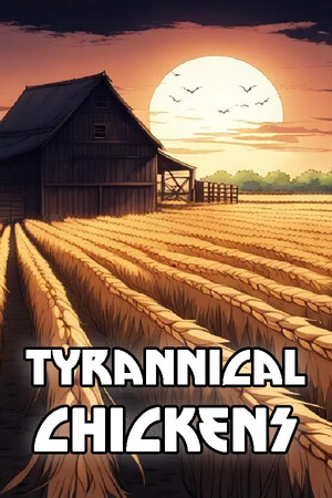 Tyrannical Chickens cover art
