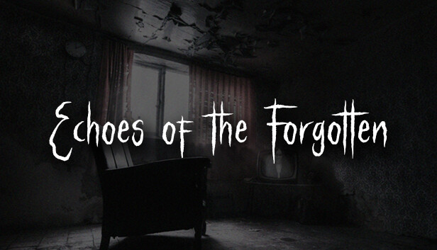 Echoes of the Forgotten