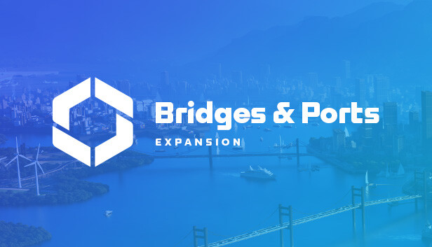 Cities: Skylines II - Bridges & Ports Steam capsule image
