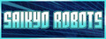 Saikyo Robots