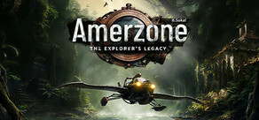 Amerzone - The Explorer's Legacy