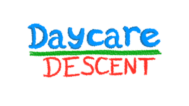 Daycare Descent