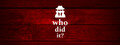 Who Did It?