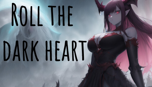 Roll the Dark Heart