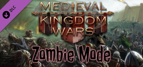 Medieval Kingdom Wars - Zombie Mode Steam header image