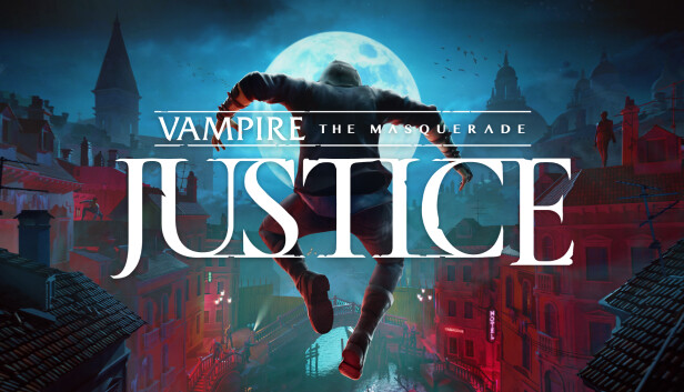 Vampire: The Masquerade - Justice