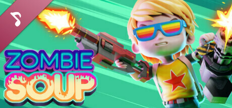 Zombie Soup Soundtrack