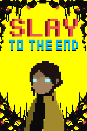 Slay To The End cover art