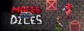 Maces and Dices