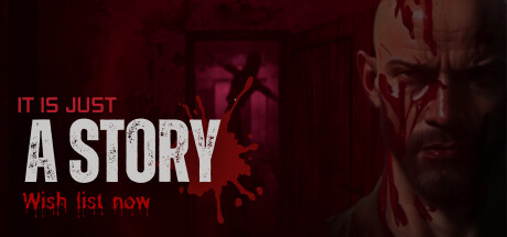 It is Just A Story - horror game στο Steam