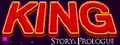 King Story: Prologue