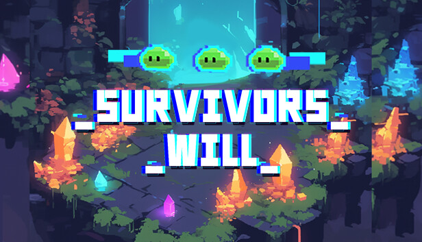 Survivors Will