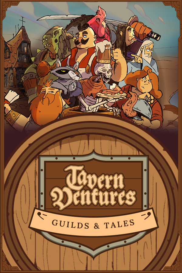 Tavern Ventures: Guilds & Tales