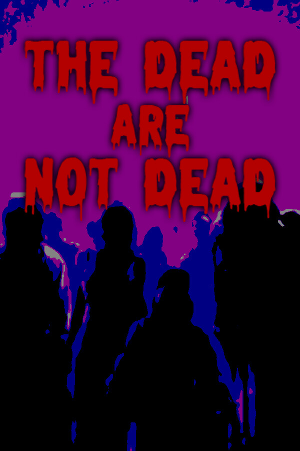 The Dead are Not Dead
