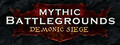 Mythic Battlegrounds: Demonic Siege