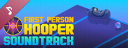First Person Hooper Soundtrack