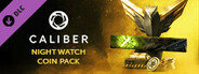 Caliber: Night Watch Coin Pack