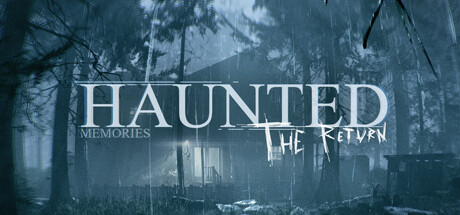 Haunted Memories: The Return Cover Image
