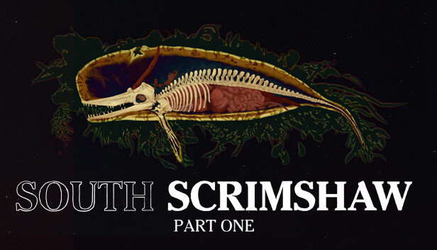 South Scrimshaw Part One