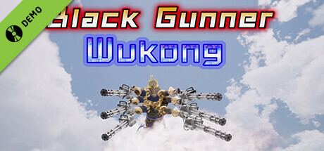 Black Gunner Wukong Demo