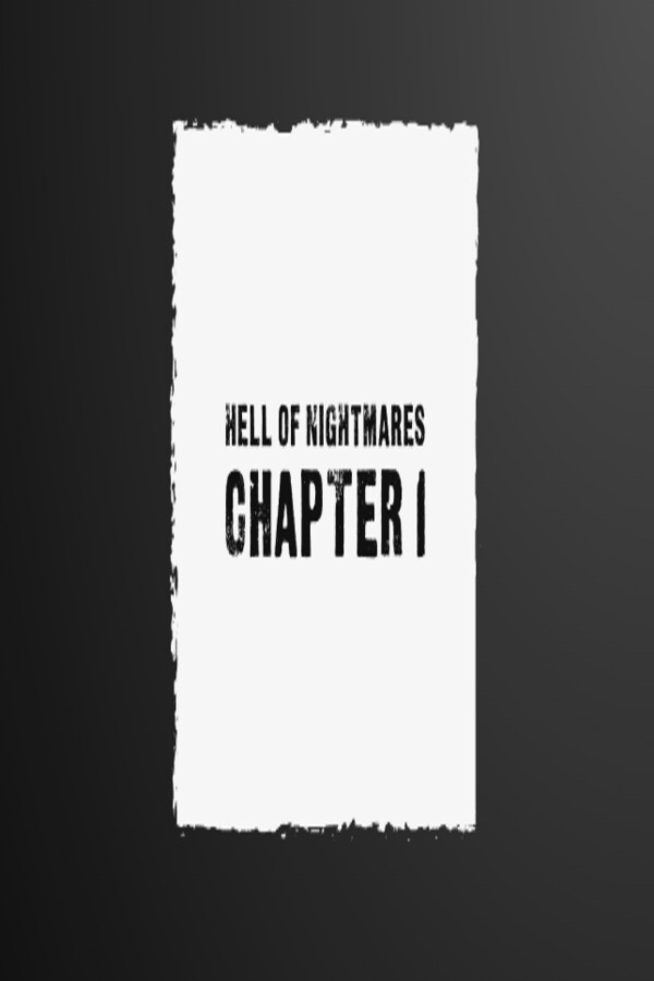 Hell Of Nightmares: Chapter 1