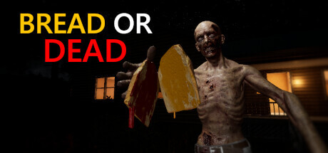 Bread or Dead VR Playtest header image