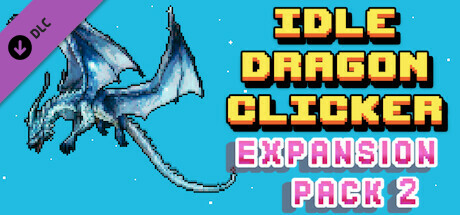 Idle Dragon Clicker - Expansion Pack 2 Steam header image
