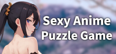 Sexy Anime Puzzle Game - A Hentai Girl Puzzle Adventure Steam header image