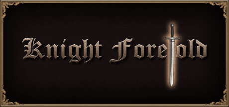 Knight Foretold Steam header image